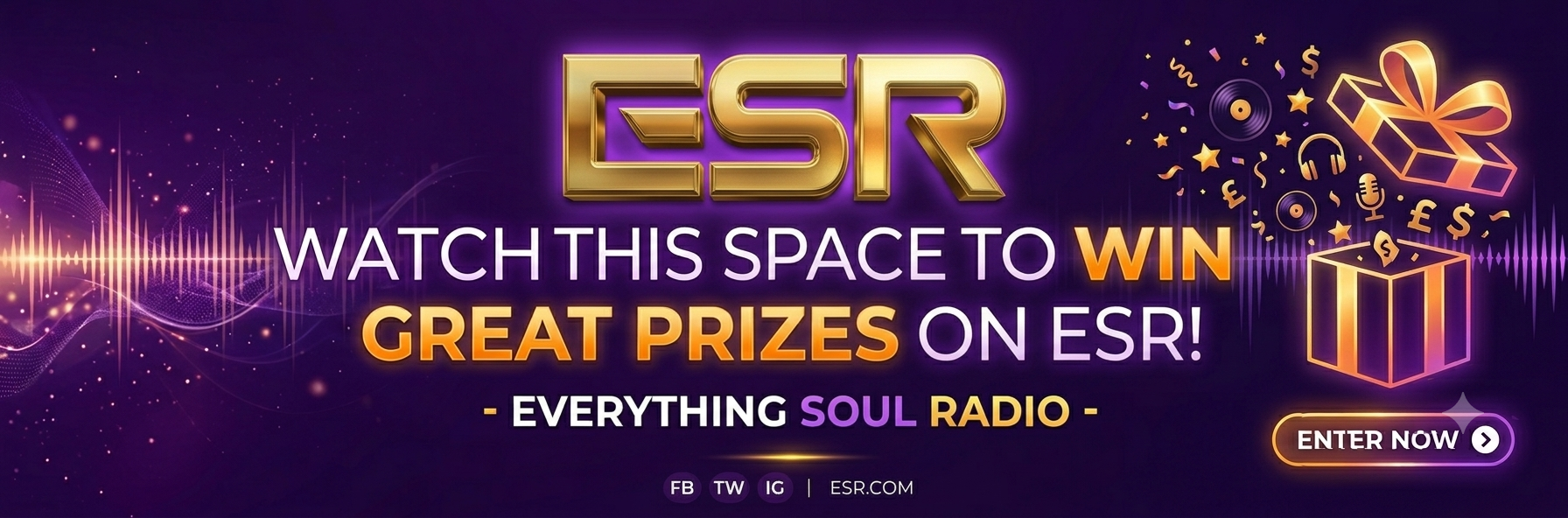 Watch this space for great prizes to be won on ESR - Everything Soul Radio